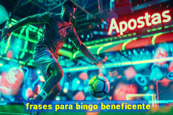 frases para bingo beneficente